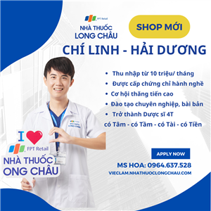 Nhà thuốc Long Châu tuyển Dược sỹ bán hàng tại Chí Linh - Hải Dương