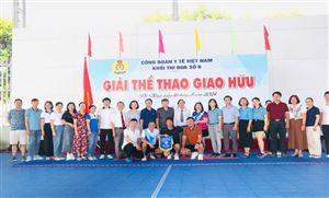 CÔNG ĐOÀN TRƯỜNG THAM GIA HỘI NGHỊ TỔNG KẾT CÔNG TÁC CÔNG ĐOÀN & GIẢI THỂ THAO GIAO HỮU THUỘC KHỐI THI ĐUA SỐ 6, CÔNG ĐOÀN Y TẾ VIỆT NAM